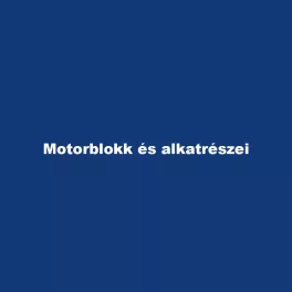 Motorblokk és alkatrészei