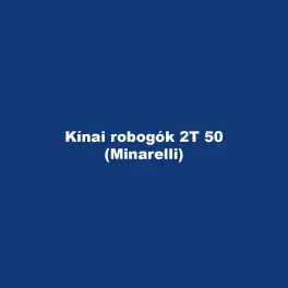 Kínai robogók 2T 50 (Minarelli)