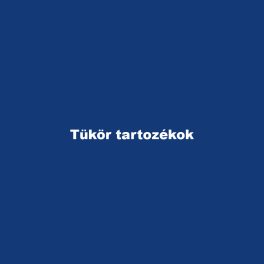 Tükör tartozékok