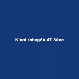 Kínai robogók 4T 80cc
