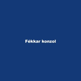 Fékkar konzol