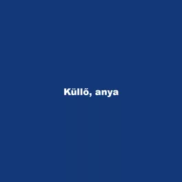 Küllő, anya