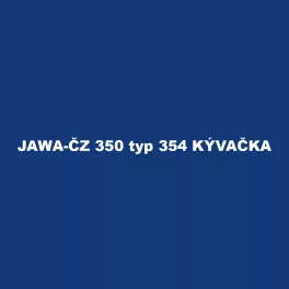 JAWA-ČZ 350 typ 354 KÝVAČKA