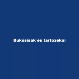 Bukósisak és tartozékai