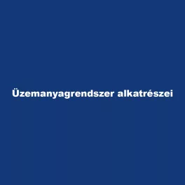 Üzemanyagrendszer alkatrészei