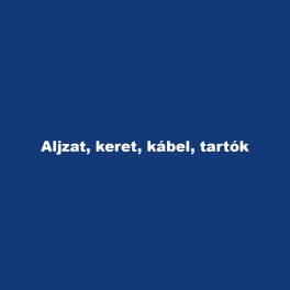Aljzat, keret, kábel, tartók