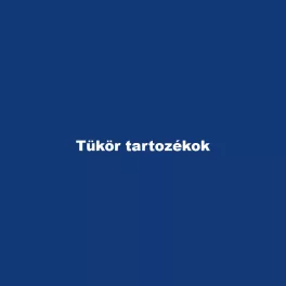 Tükör tartozékok