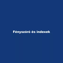 Fényszóró és indexek