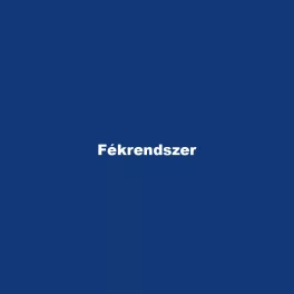 Fékrendszer