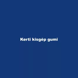Kerti kisgép gumi